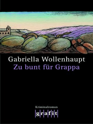 cover image of Zu bunt für Grappa